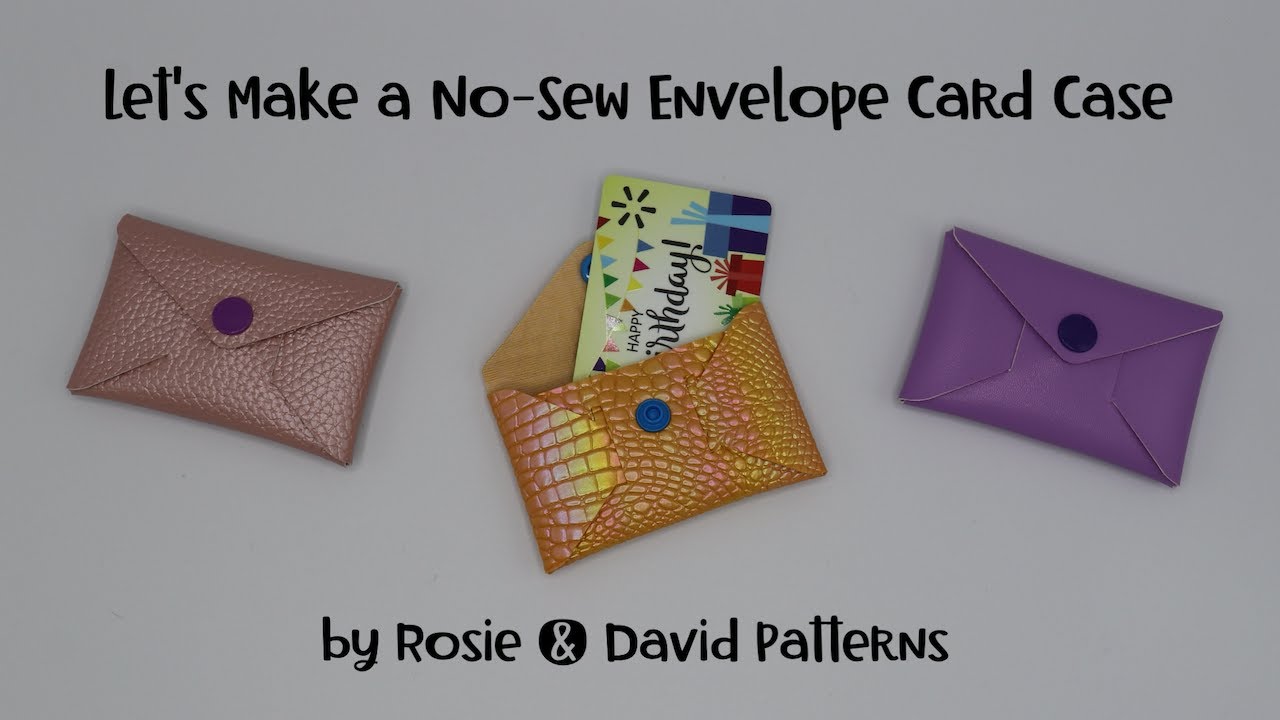 Let's Make a No-Sew Envelope Card Case - Origami Style by Rosie & David Patterns