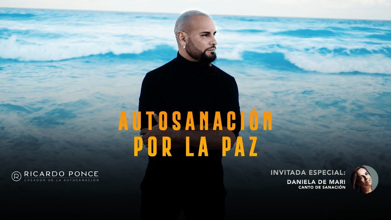AUTOSANACI&Oacute;N POR LA PAZ - Ricardo Ponce.