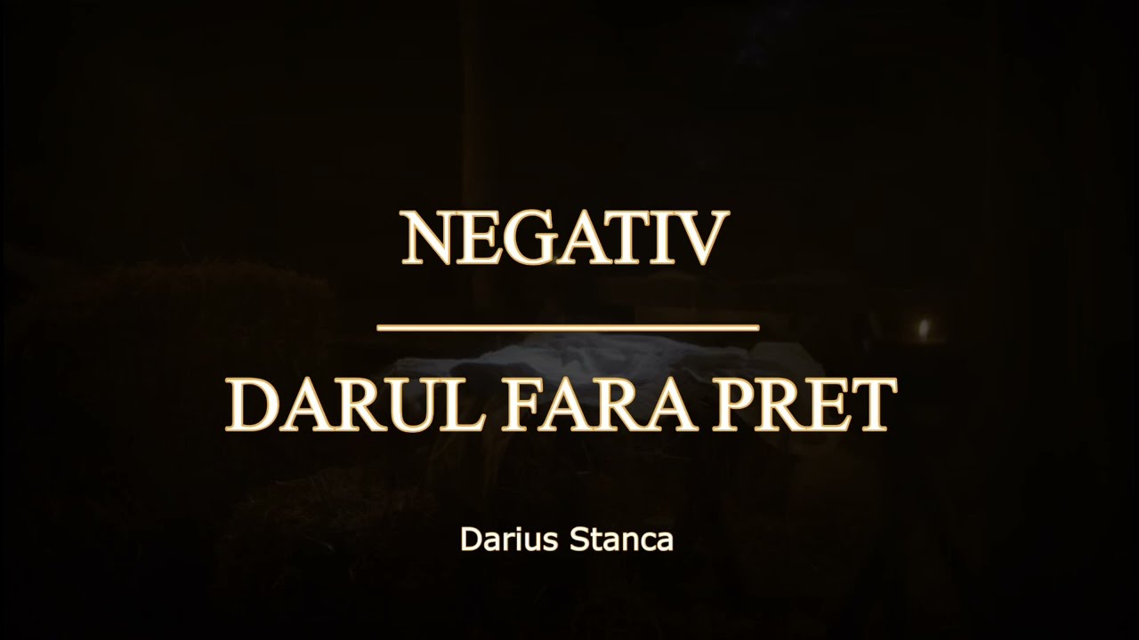Negativ-Darul fara pret(Original Darius Stanca)2025