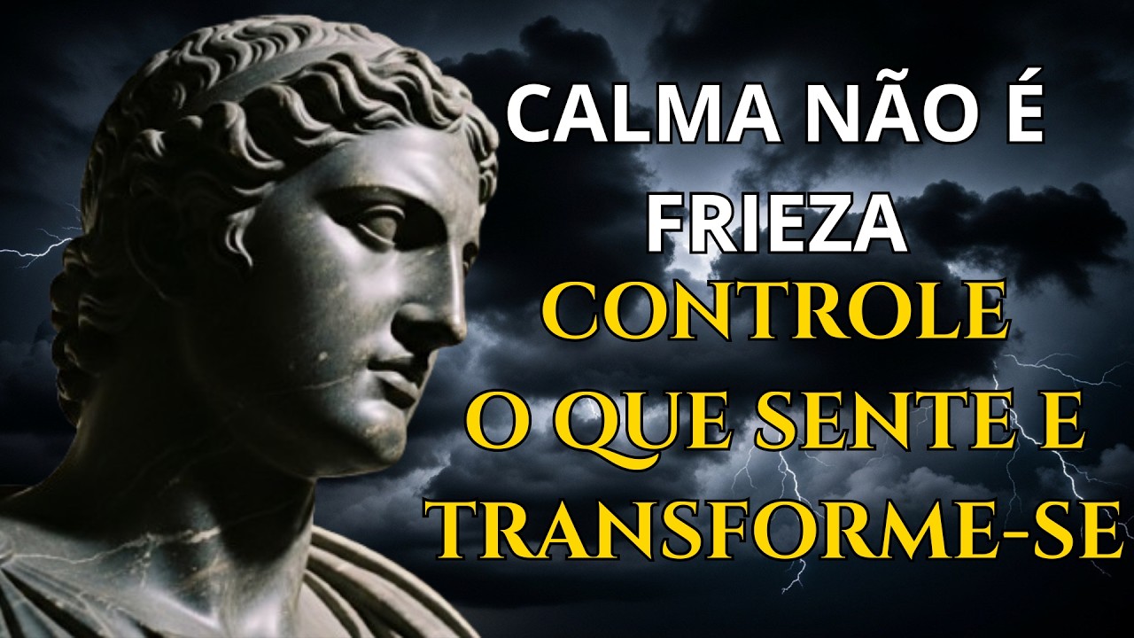 DOMINE SUAS EMOÇÕES SEM VIRAR FRIO: A FORÇA SILENCIOSA DO ESTOICISMO 🏛️