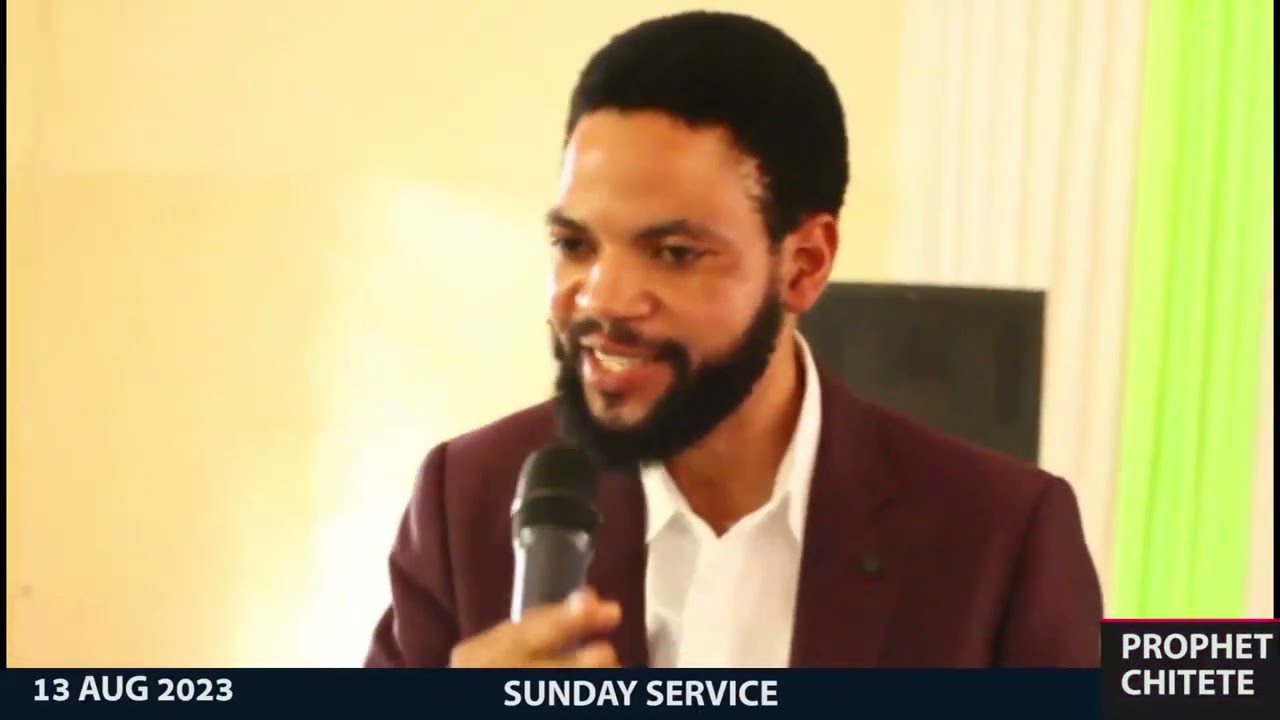 2Sunday service with Prophet Chitete 13 August 2023