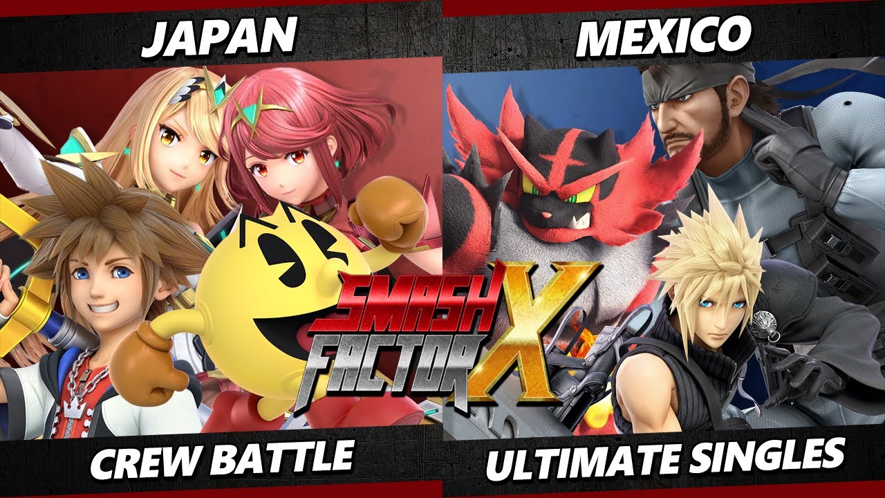 Smash Factor X CREW BATTLE - Japan Vs. Mexico - Smash Ultimate - SSBU