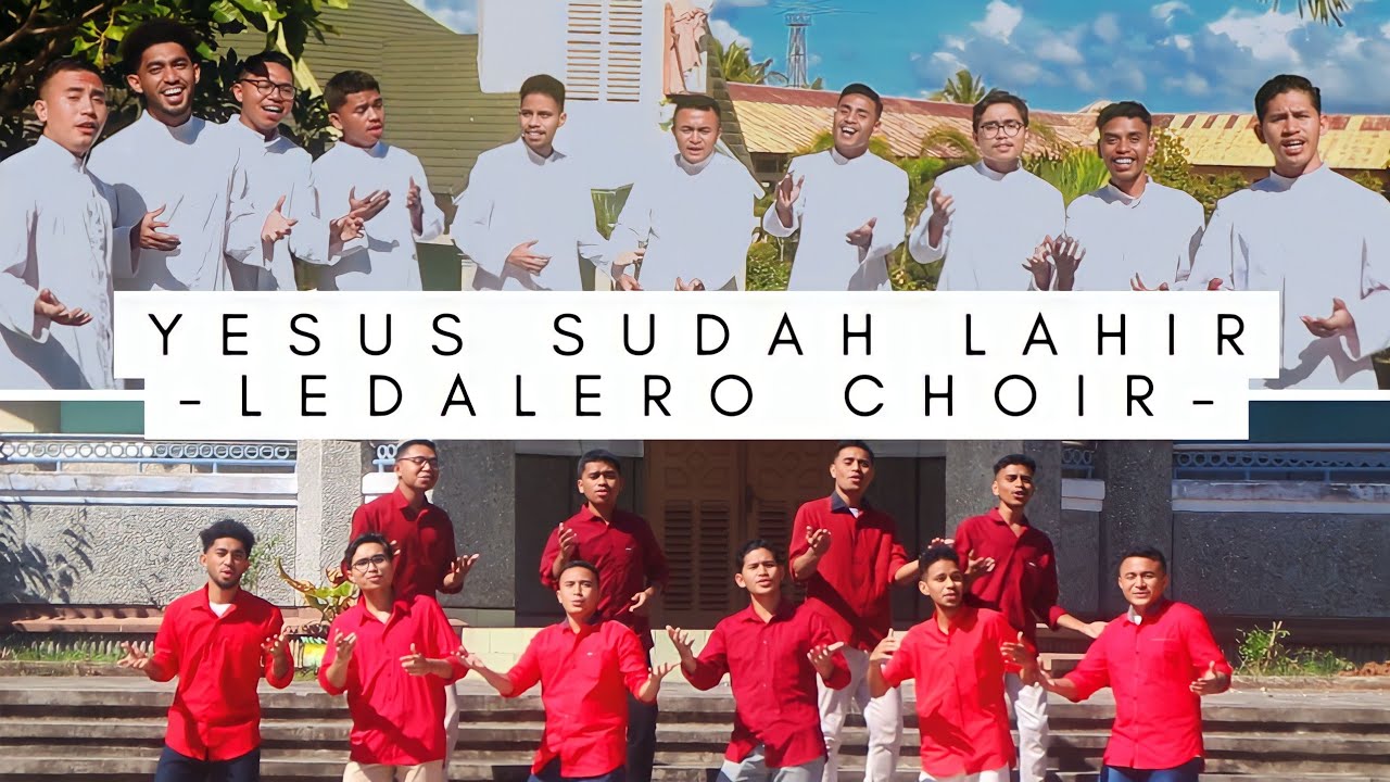 LAGU NATAL "YESUS SUDAH LAHIR" || LEDALERO CHOIR || SEMINARI TINGGI LEDALERO