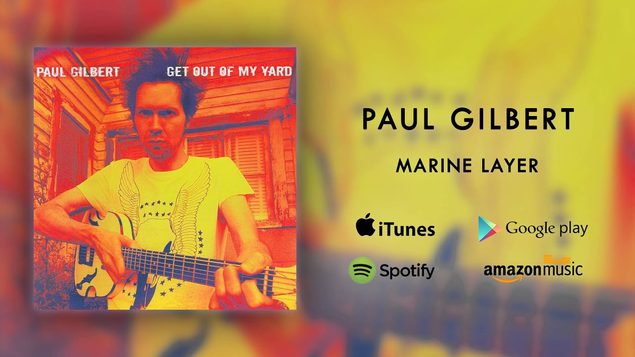 Paul Gilbert - Marine Layer (Official Audio)