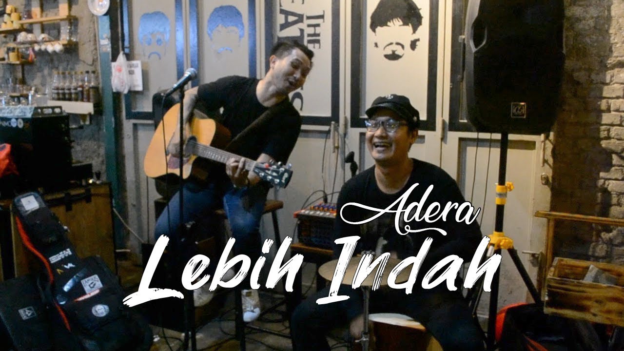 Adera - Lebih Indah (Live Cover By Minggu Sore)