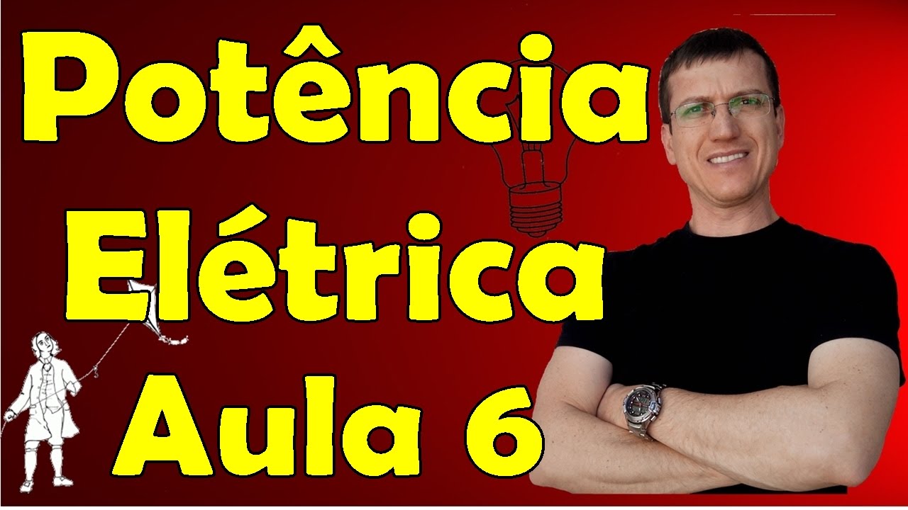 Potência no Resistor - Eletrodinâmica - Aula 6 -  Prof. Marcelo Boaro