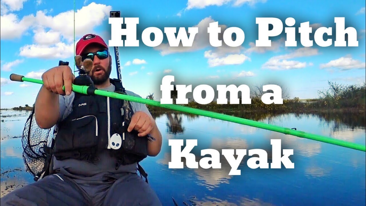 How to Pitch from a Kayak - Kayak Bass Fishing