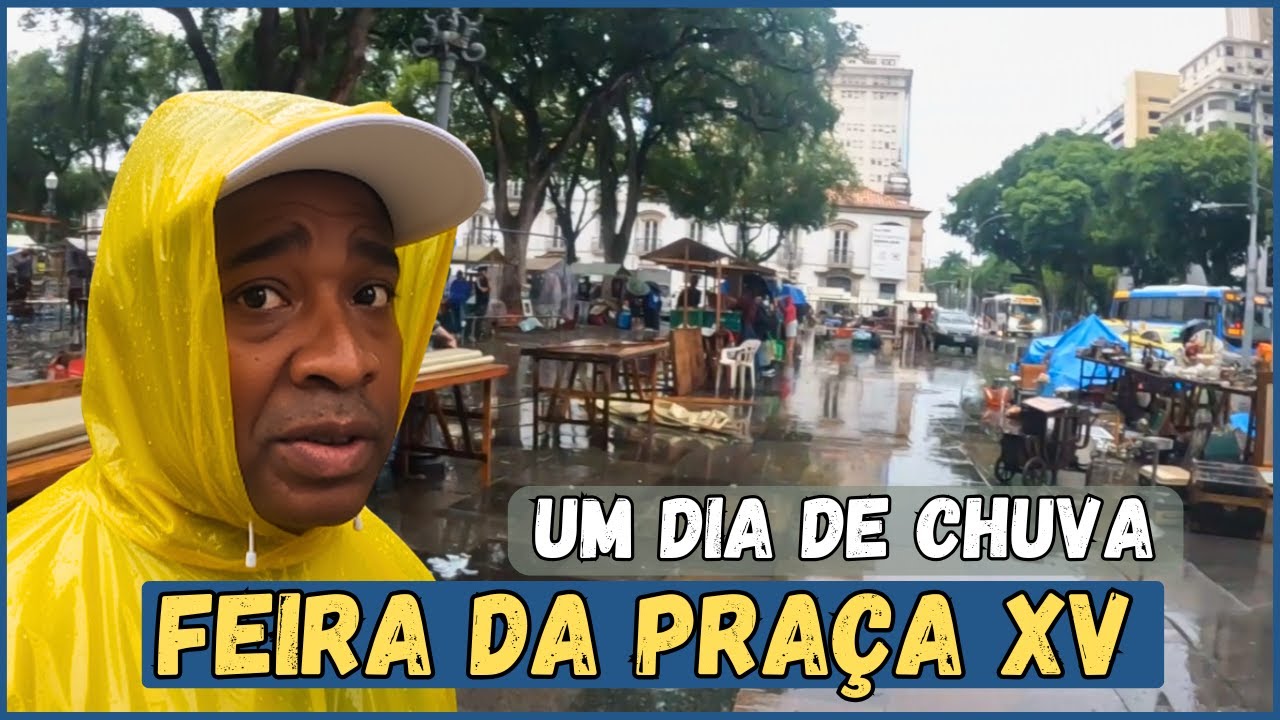FEIRA DO ROLO PRAÇA XV RJ EM DIA DE CHUVA