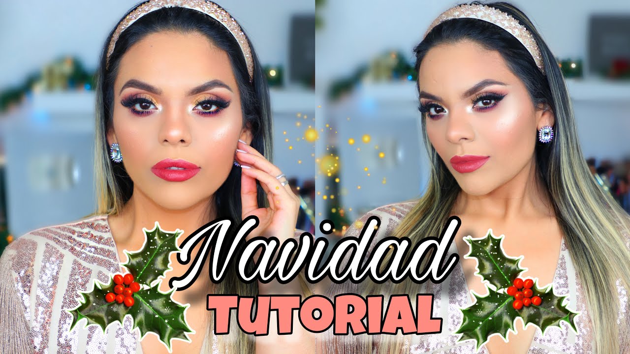 TUTORIAL DE MAQUILLAJE PARA NAVIDAD 2019 - HOY ES MI CUMPLEAÑOS !!!