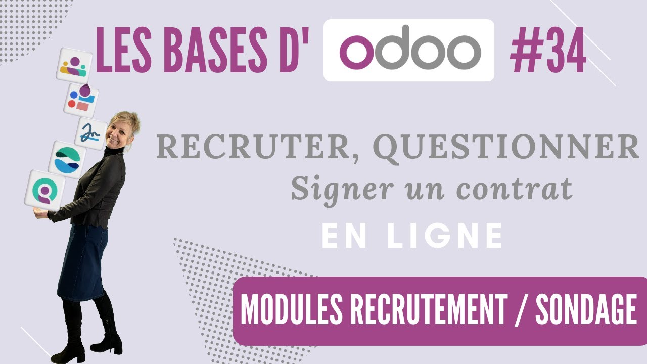 Les BASES d'Odoo V17 #34 : les modules RECRUTEMENT, SONDAGE, SIGNATURE et EMPLOYÉS