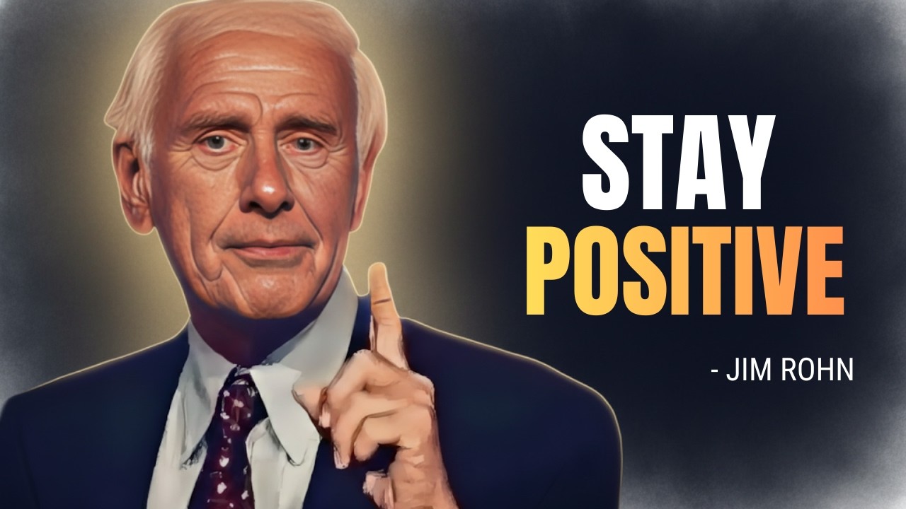 Stay Positive Even Through Tough Times - Jim Rohn Motivation