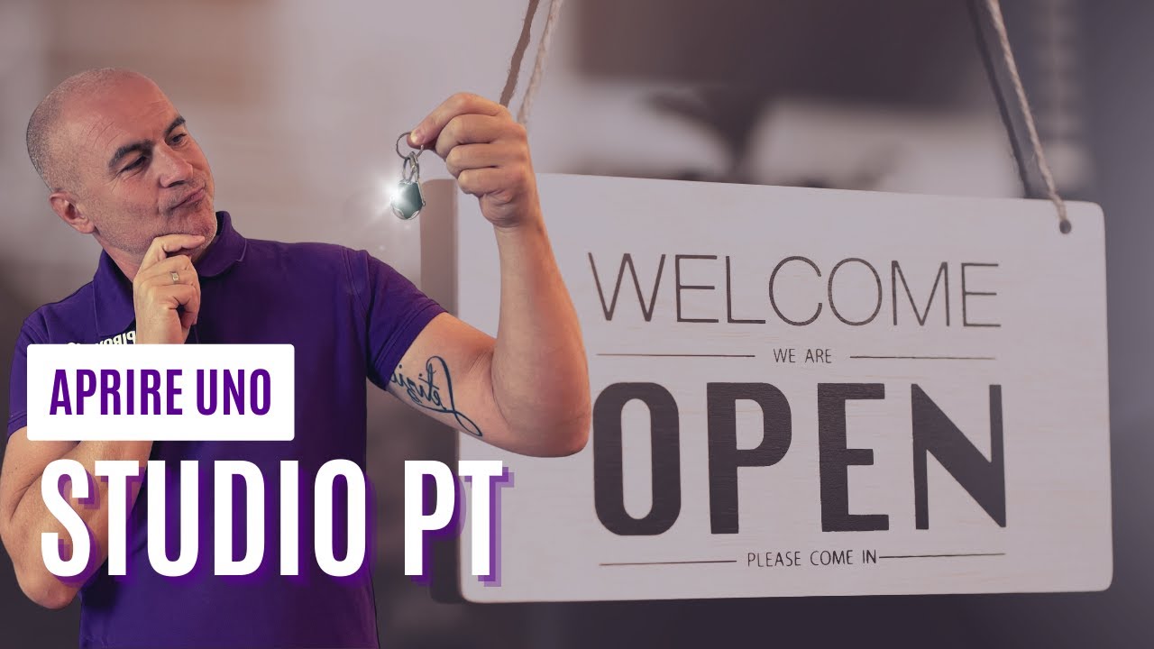 Tutto ci&ograve; che devi sapere per APRIRE UNO STUDIO PT