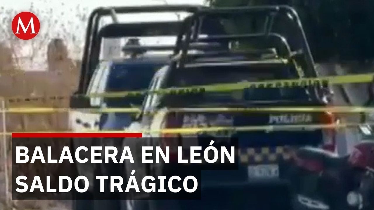 Ataque armado en León, Guanajuato, deja dos muertos y cuatro heridos