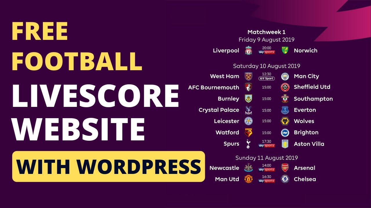 Live Score Tutorial - How To Create Football Live Score Website With WordPress