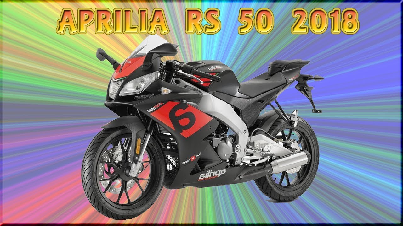 APRILIA RS 50 2018: DATI TECNICI, RECENSIONI, TOP SPEED, MODIFICHE