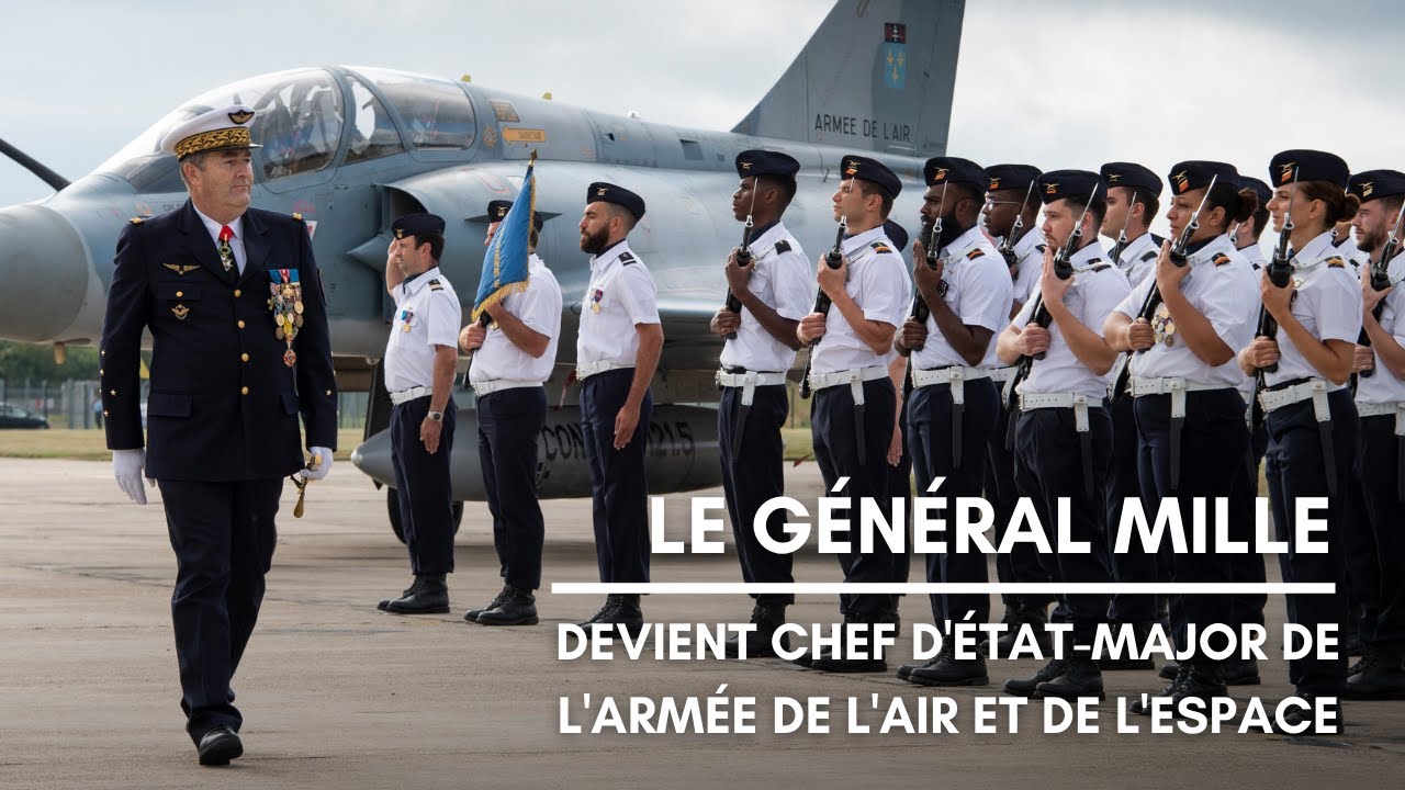 Le général Mille devient chef d'état-major de l'armée de l'Air et de l'Espace