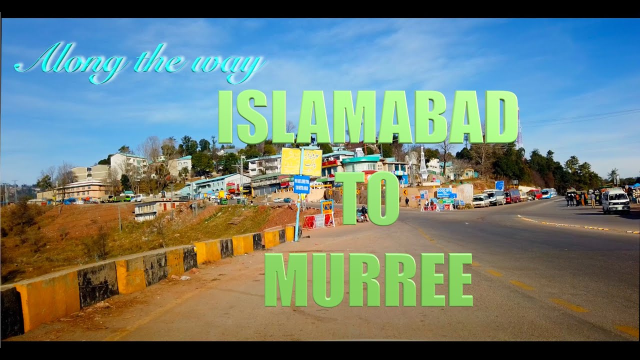 Along the way: Islamabad to Murree via expressway