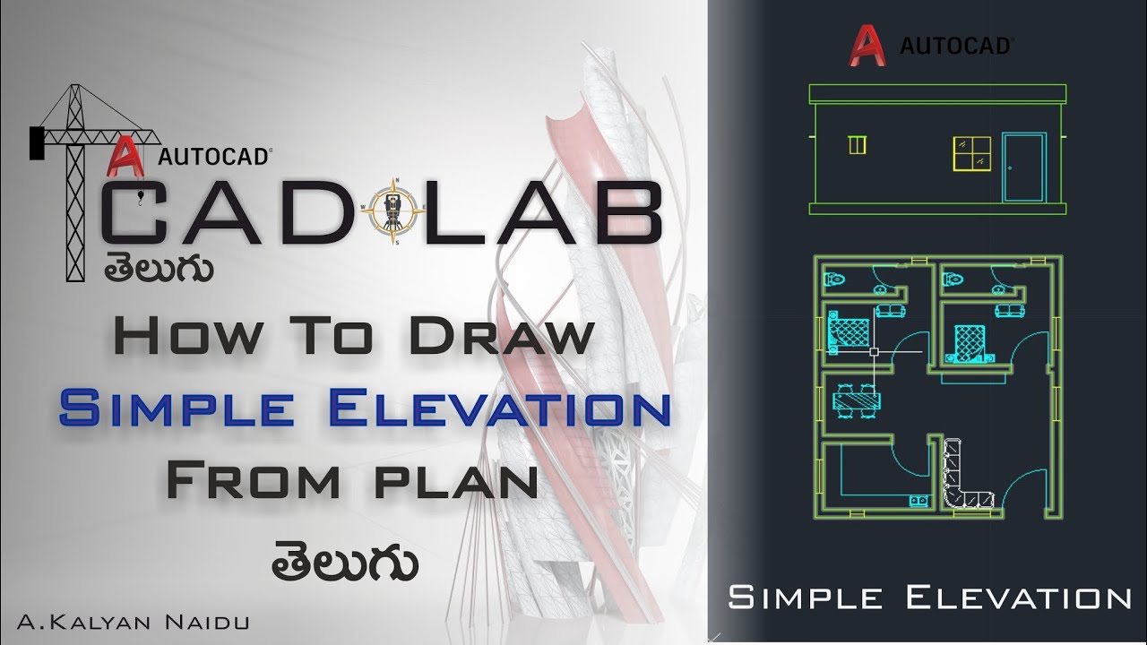 How to Draw Simple Elevation Floor Plan in Telugu II Full Plan  II AutoCAD  II Civil Engineering II