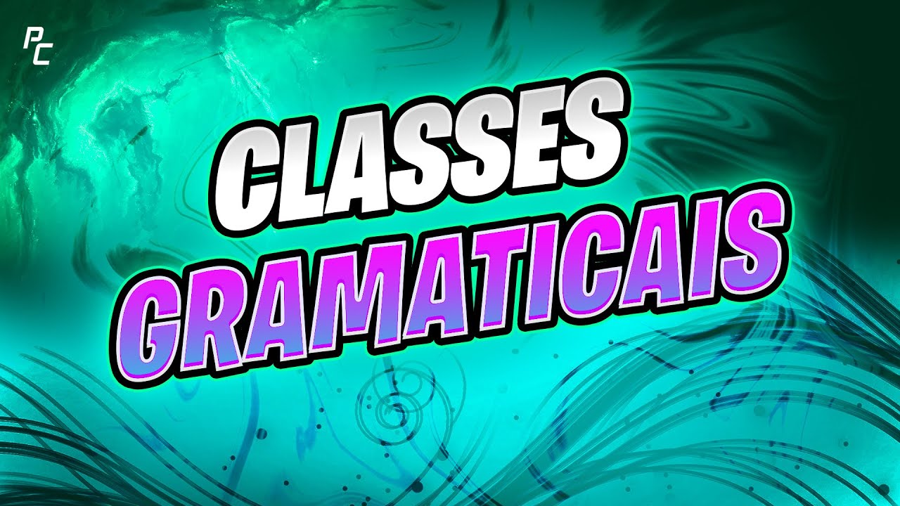 CLASSES GRAMATICAIS 2025