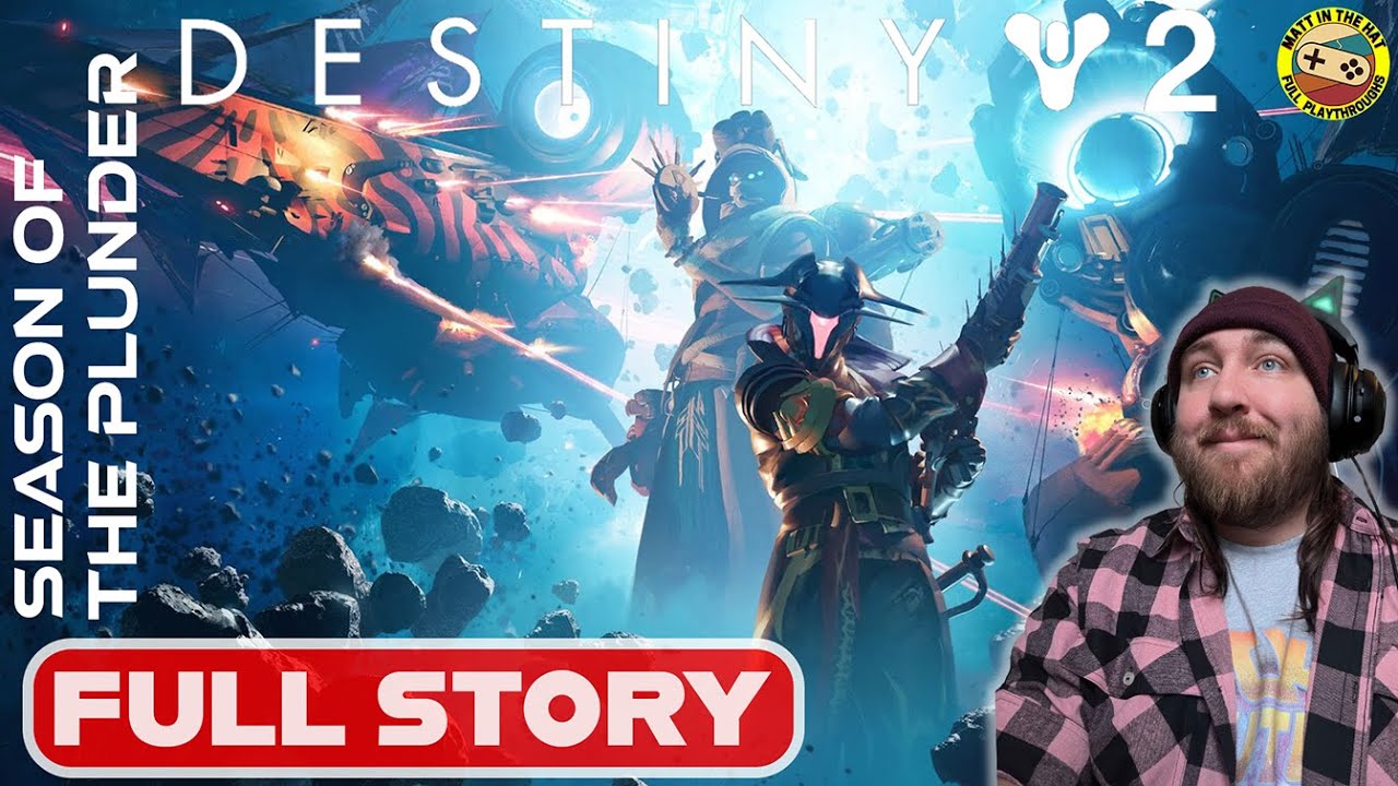 Destiny 2 Season Of The Plunder (S18) || Full Playthrough With Commentary