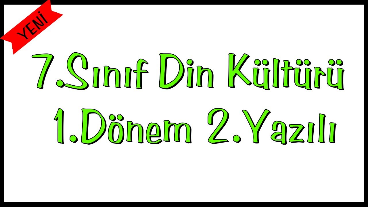 7.Sınıf Din Kültürü 1.Dönem 2.Yazılı Soruları
