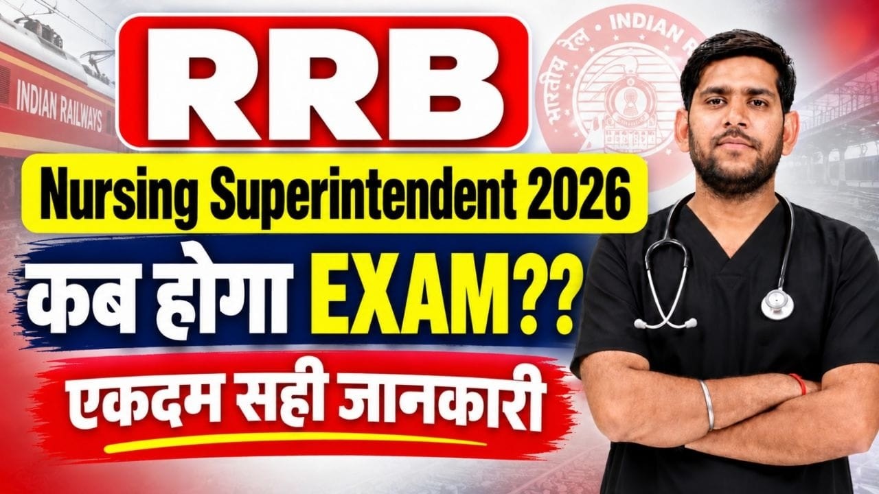 RRB Nursing Superintendent Vacancy 2026 | RRB Nursing Superintendent Exam Date 2026 | RRB Update