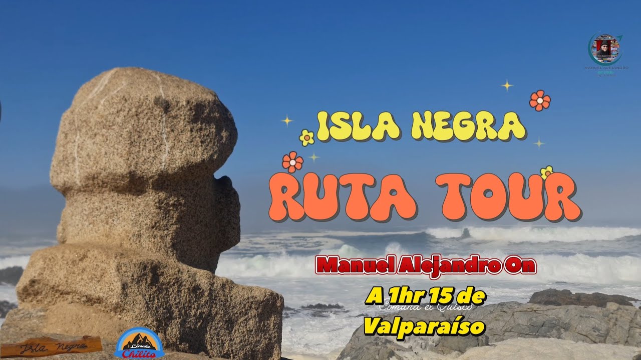Isla Negra / Litoral de los poetas / Comuna del Quisco y Región de Valparaíso, a 1hr 15 de Viña 