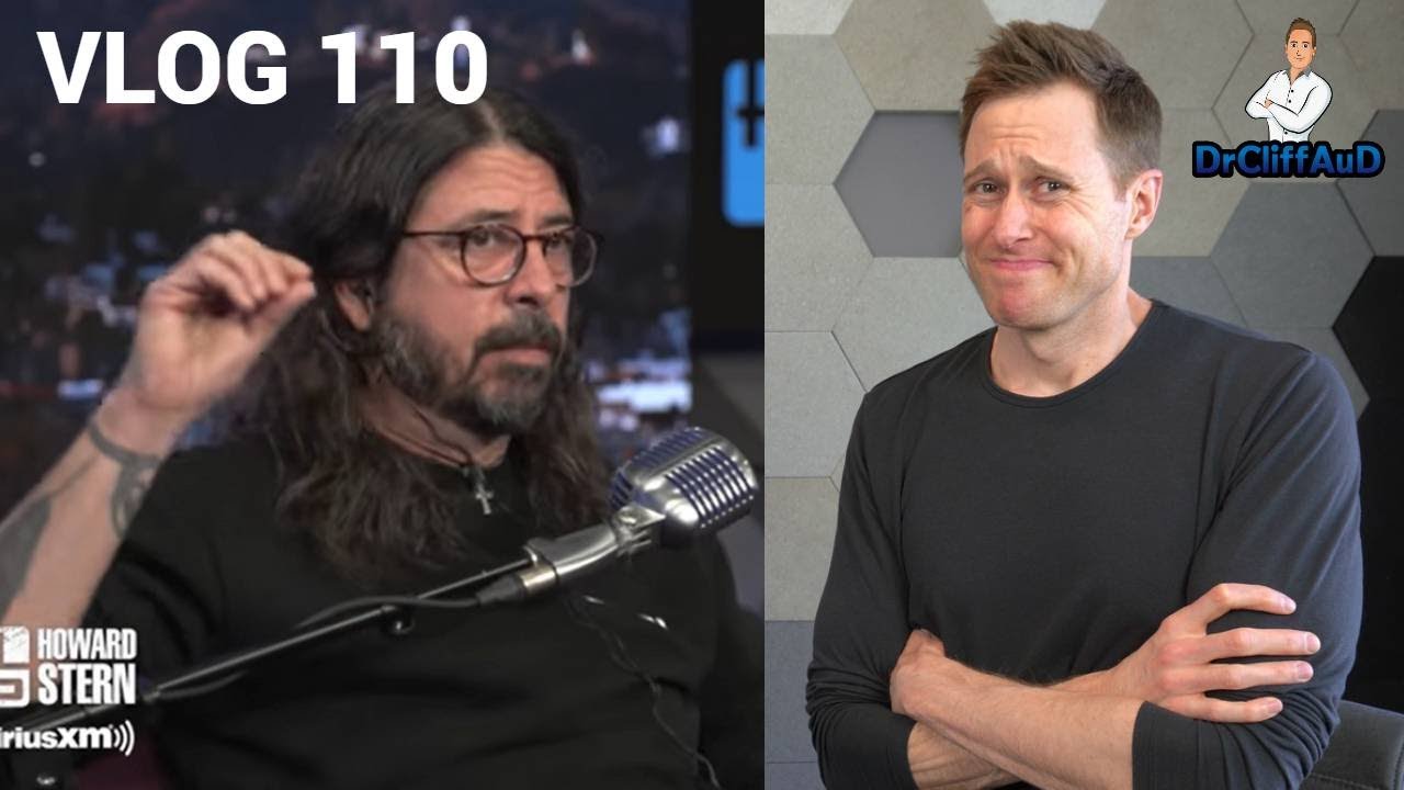 Dave Grohl Hearing Loss | Howard Stern Show | DrCliffAuD VLOG 110