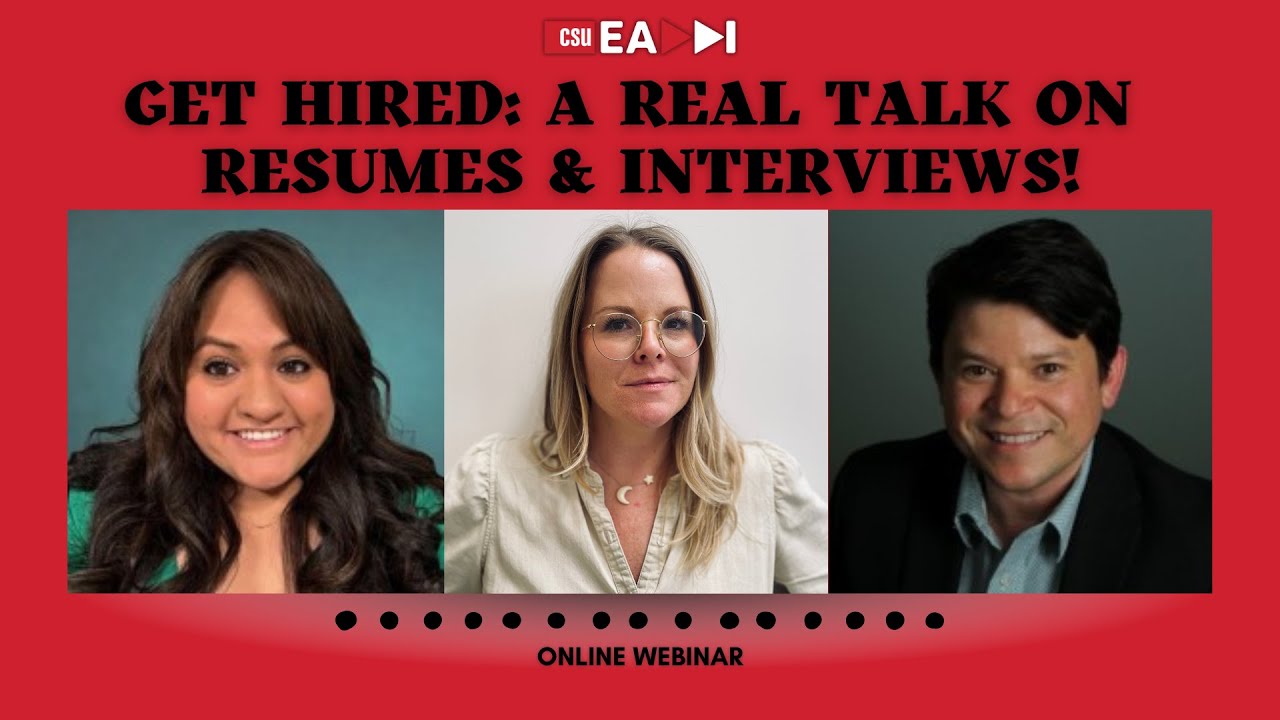 Get Hired: A Real Talk On Resumes & Interviews!