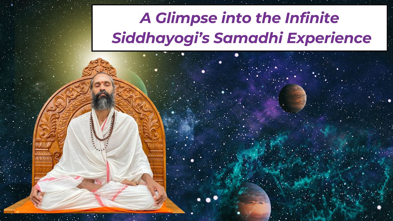 A Journey into Samadhi with Siddhayogi Adinarayanan