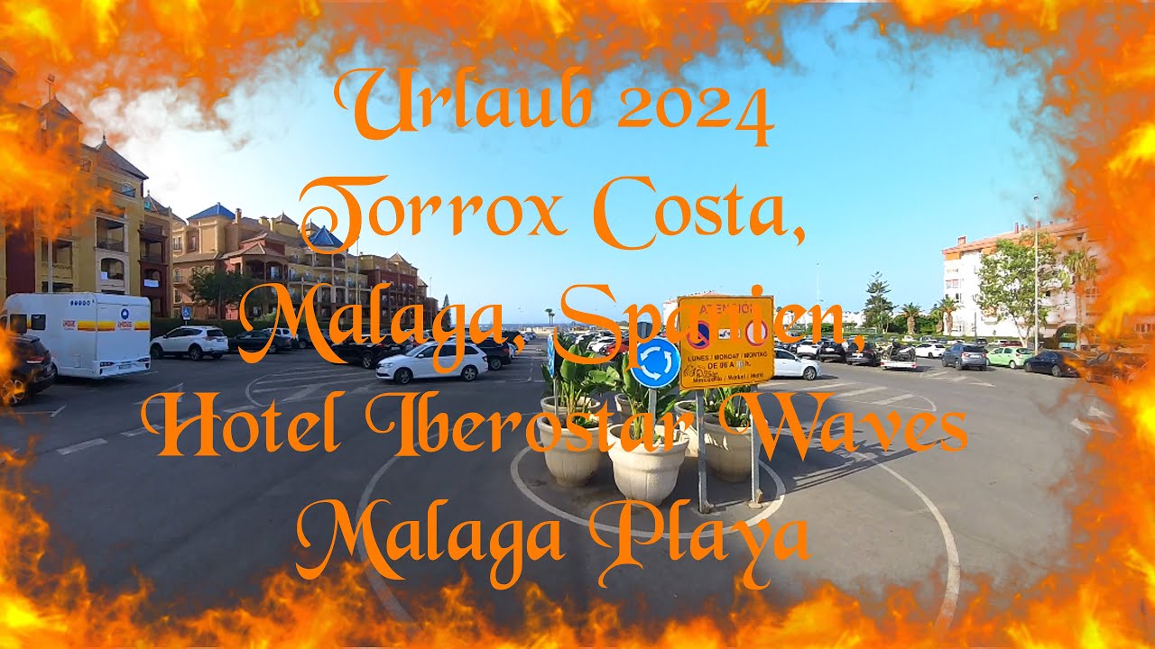 Urlaub 2024 Torrox Costa, Málaga, Spanien, Hotel Iberostar Waves Málaga Playa