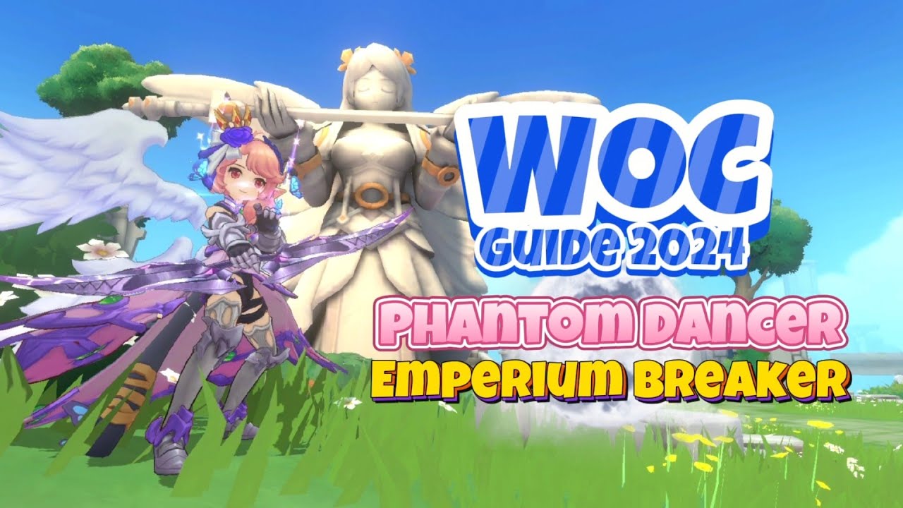 Ragnarok M Eternal love 2.0: Phantom Dancer || Emperium Breaker - WoC Guide 2024 -