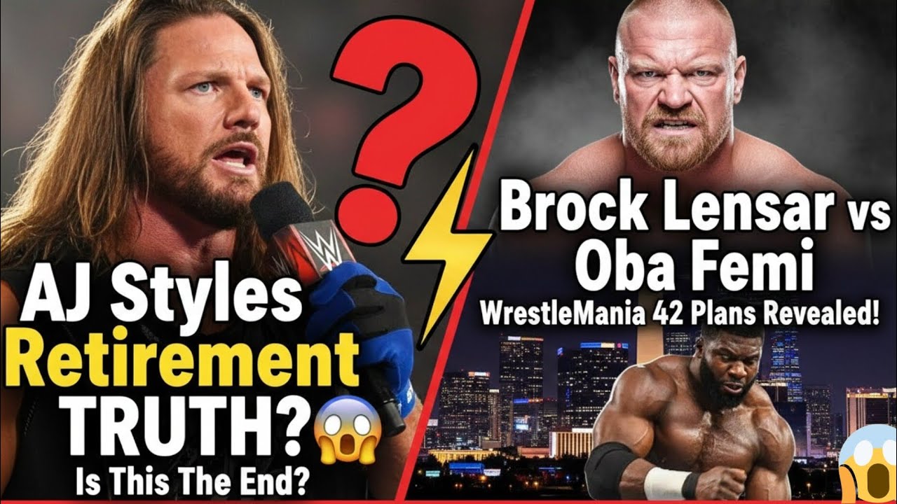 AJ Styles Retirement Truth? 😱 | Brock Lesnar vs Oba Femi WrestleMania 42 Plans Revealed! ⚡
