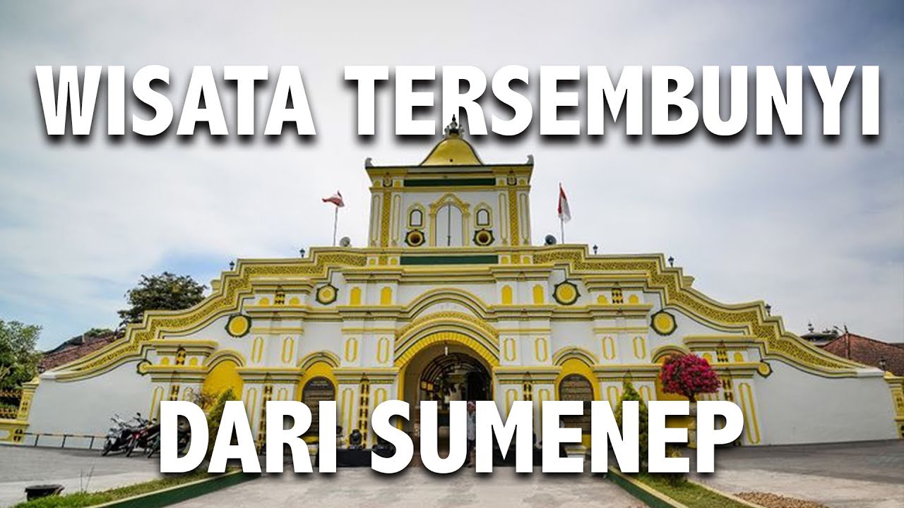 Keindahan Alam dan Budaya yang Tersimpan di Sumenep - SAPA NUSANTARA