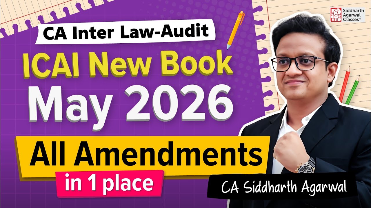 🚨 ICAI New Study Material May 2026 | Full Update in 10 Minutes | CA Siddharth Agarwal