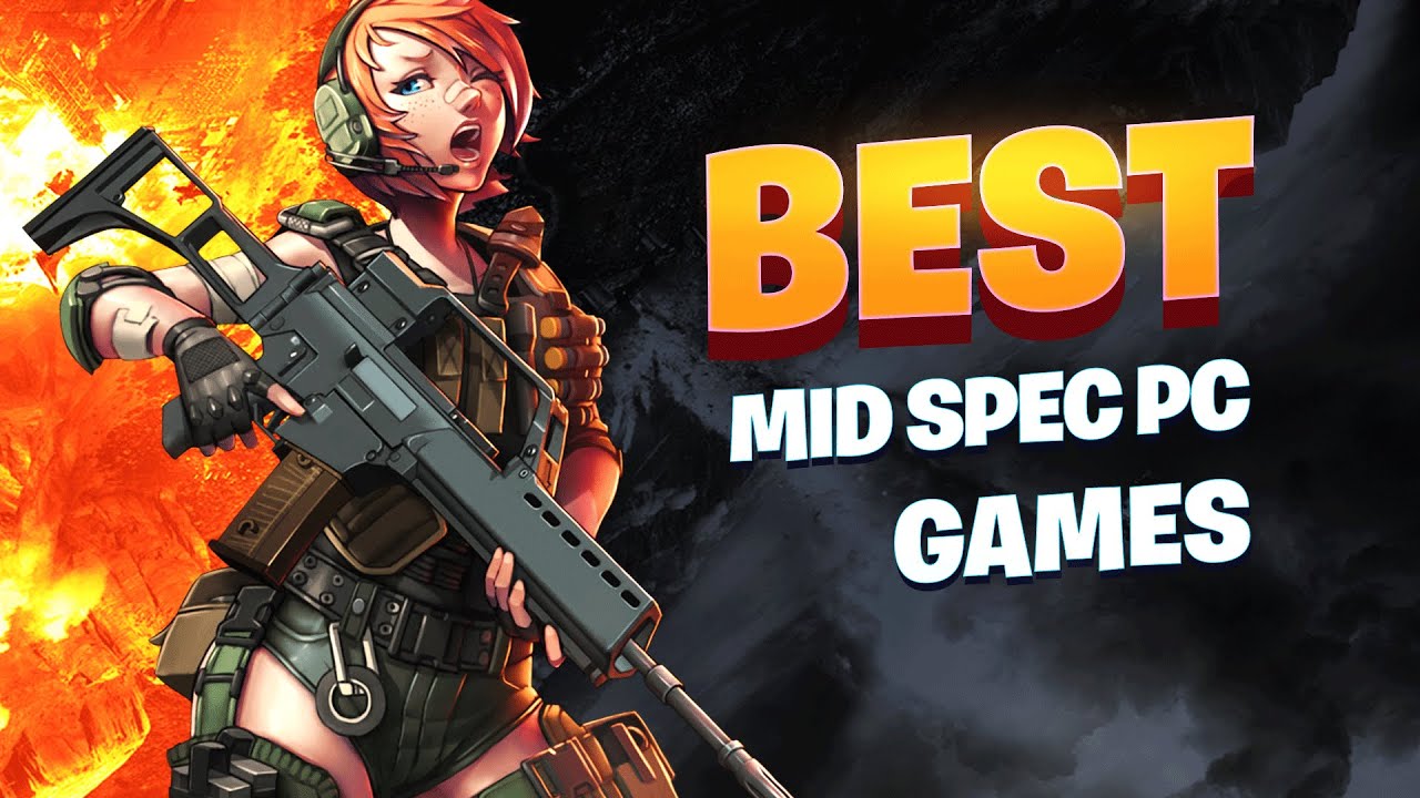 100 Games for Low/Mid-Range PCs (GT 710 / GT 1030 / GTX 750 Ti)