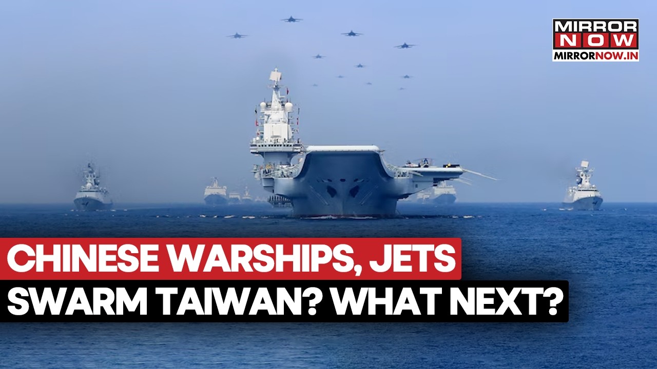 8 Chineses Warships, 7 Jets, 5 Ships Swarm Taiwan? Taipei On Alert  | What's Next | Watch