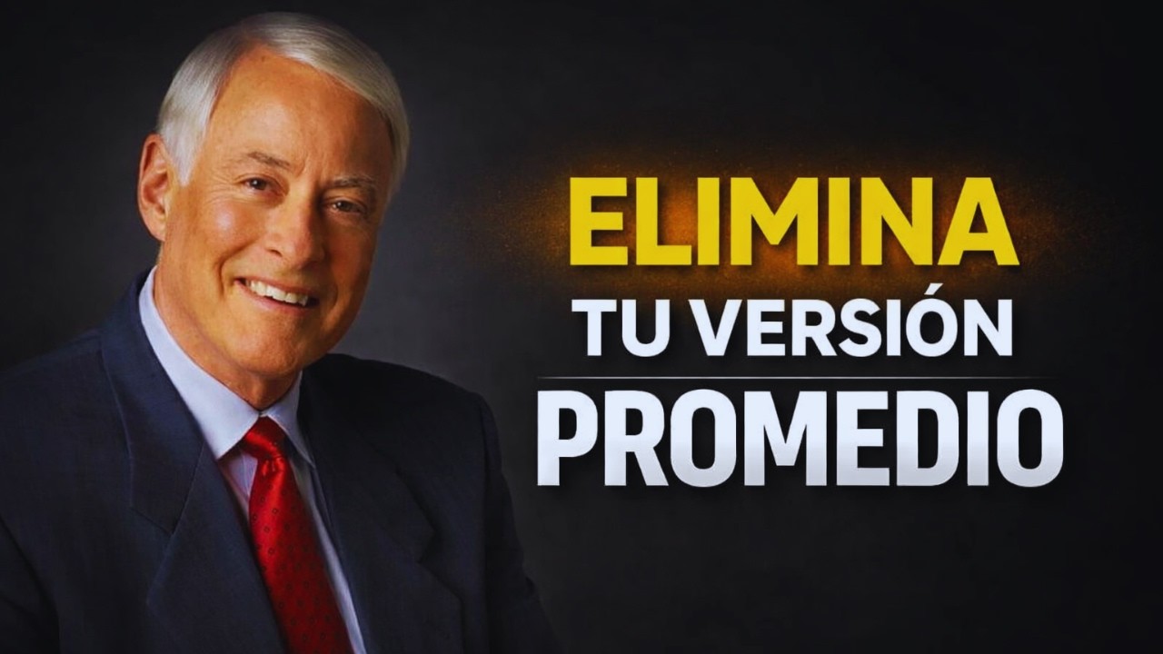 Elimina tu versión débil y construye tu mejor versión hoy - Brian tracy