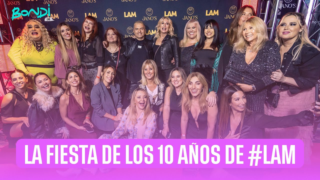 ▶️ COBERTURA FIESTA DE LAM 10 AÑOS | EN VIVO