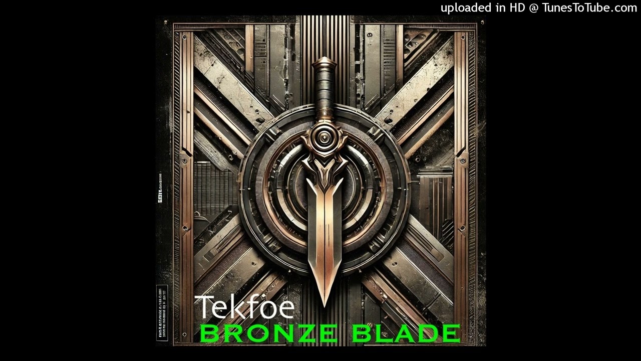 Tekfoe - Bronze Blade