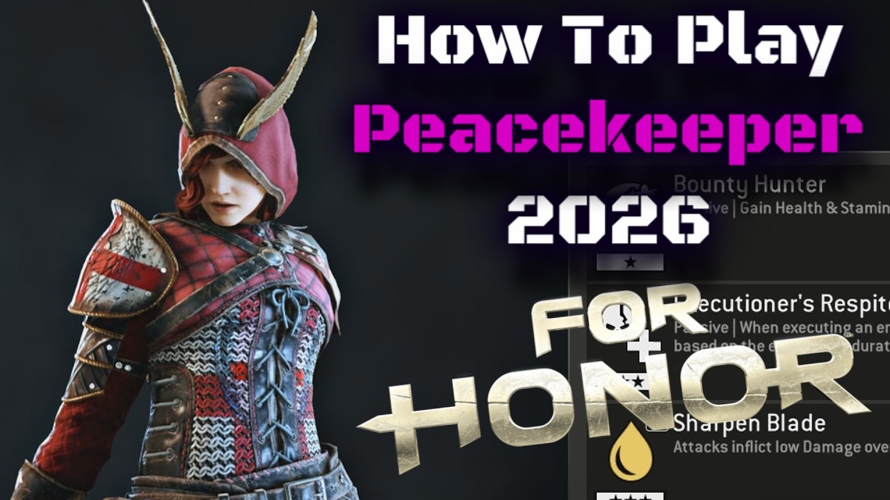 How To Play Peacekeeper In 2026 - In Depth Peacekeeper Guide For Honor