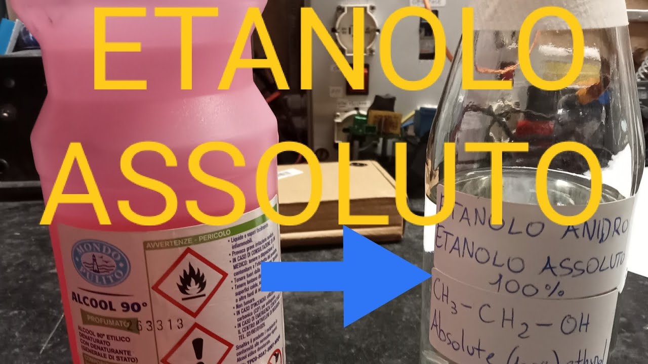 #43 - Sintesi dell'Etanolo Assoluto (Alcool Etilico Anidro)