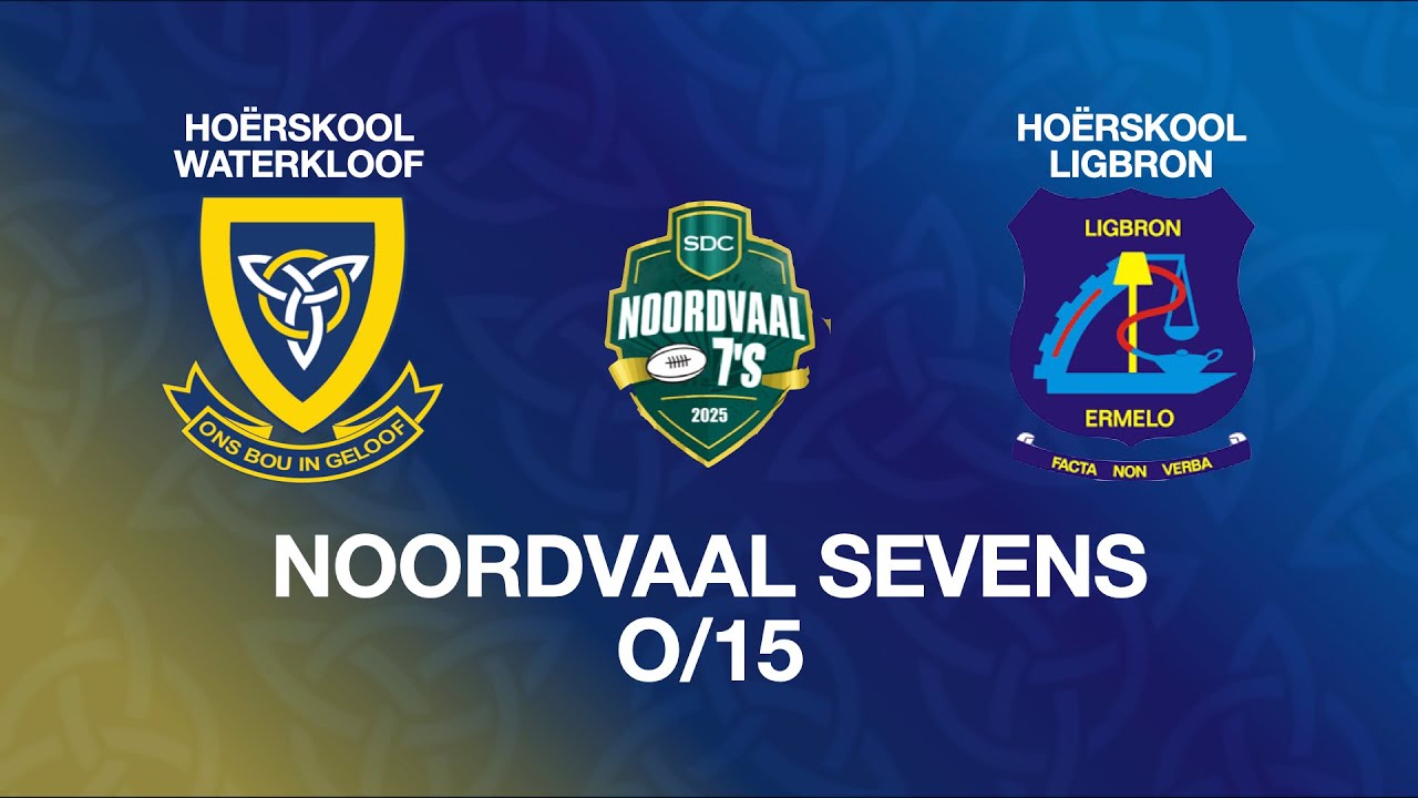 Noordvaal 7s 2025 - O/15 Waterkloof vs Ligbron