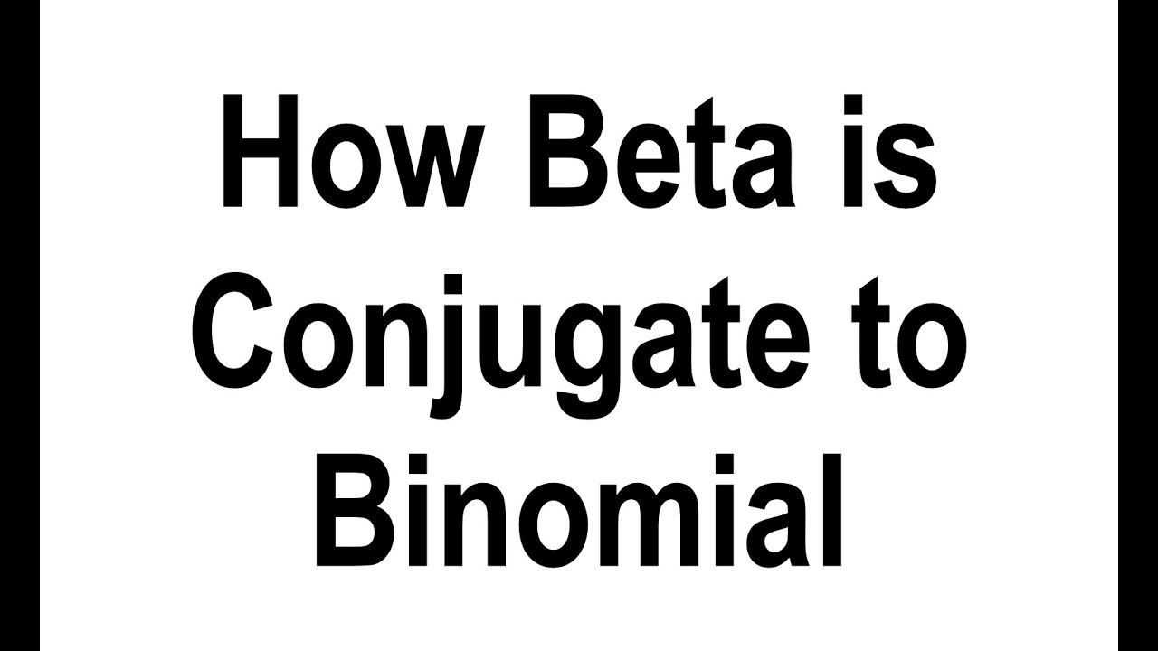 How Beta is Conjugate to Binomial