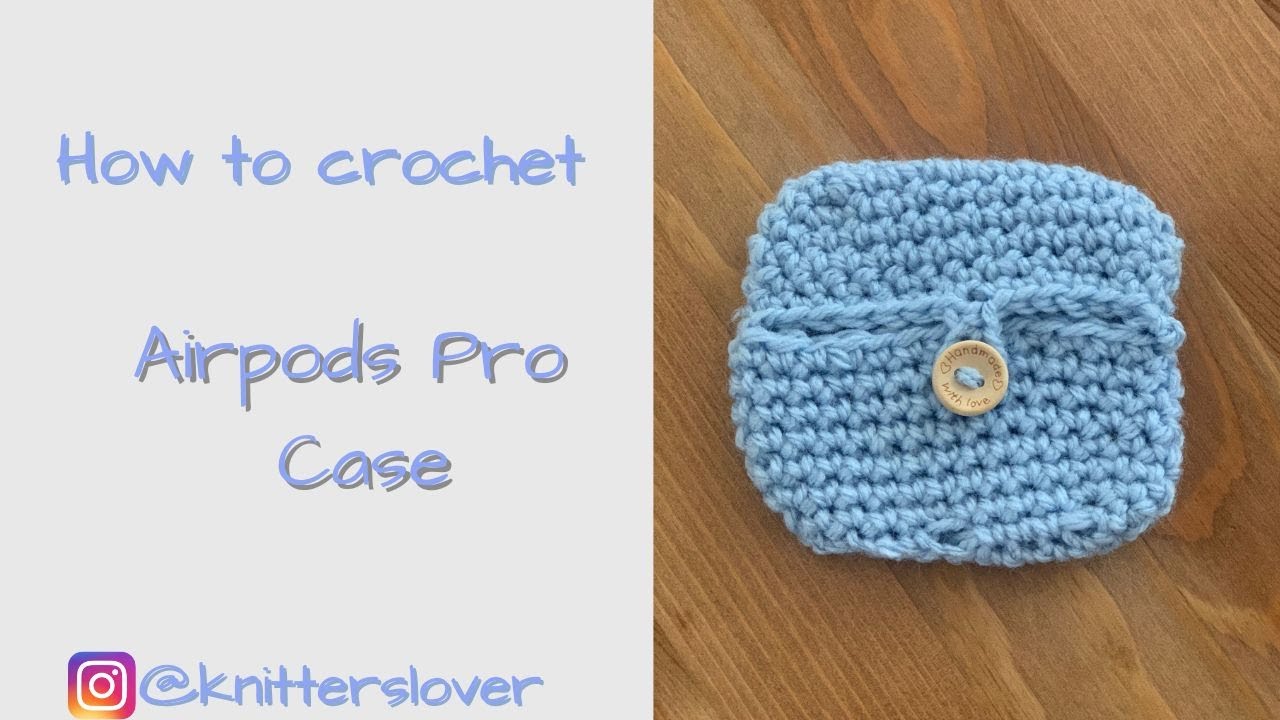 DIY Airpods Pro Case Crochet 🧶🧶🧶(ENG-ITA)