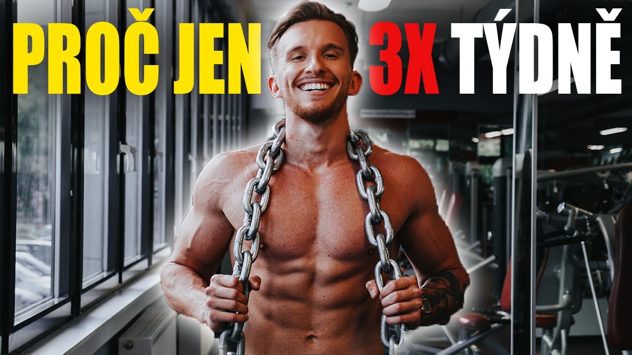 Proč tr&eacute;novat jen 3x t&yacute;dně? | FULLBODY TR&Eacute;NINK