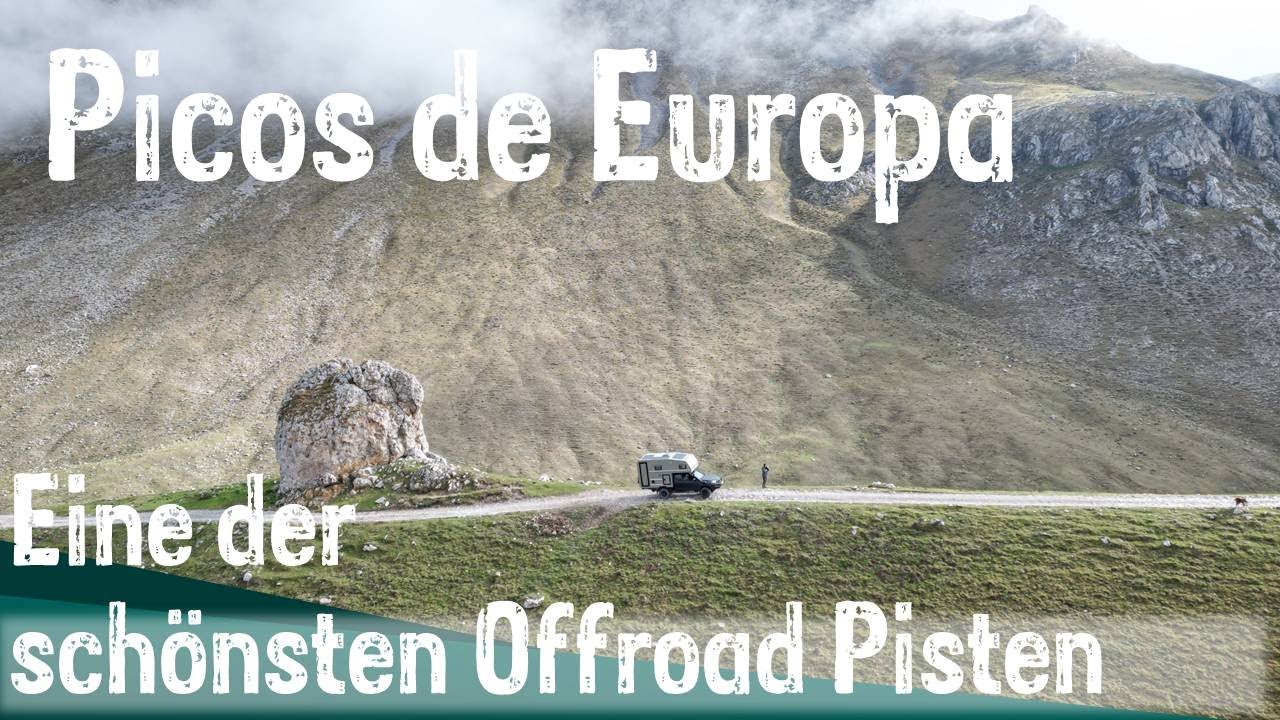 Picos de Europa - Eine der schönsten Offroadstrecken West Europas | Playa de Berellin | Llanes