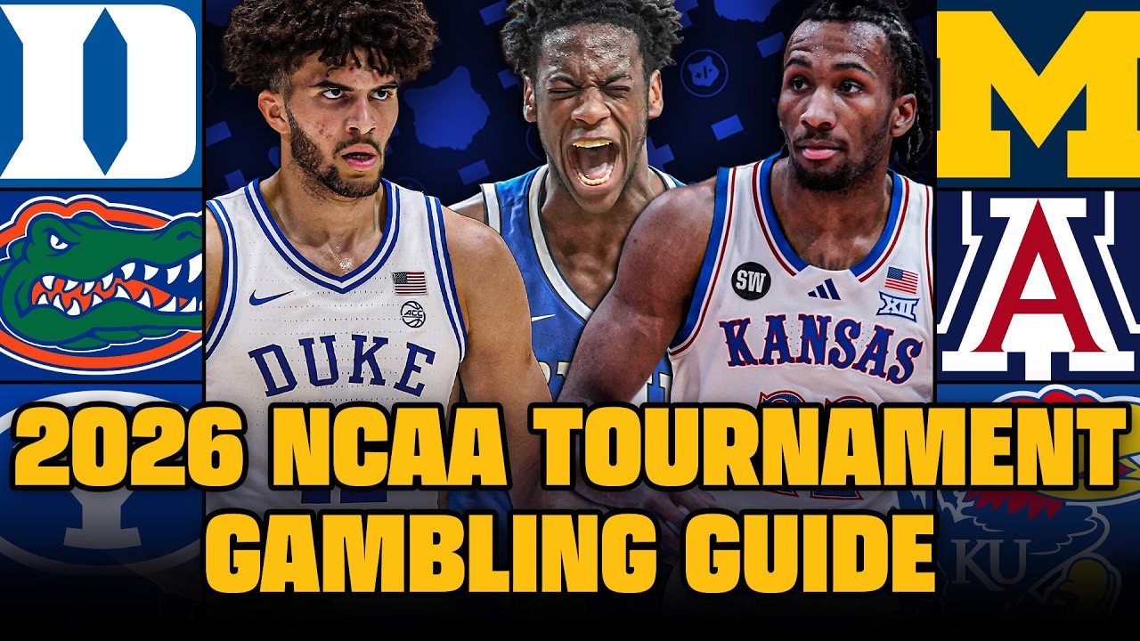 2026 NCAA TOURNAMENT GAMBLING GUIDE 🏀