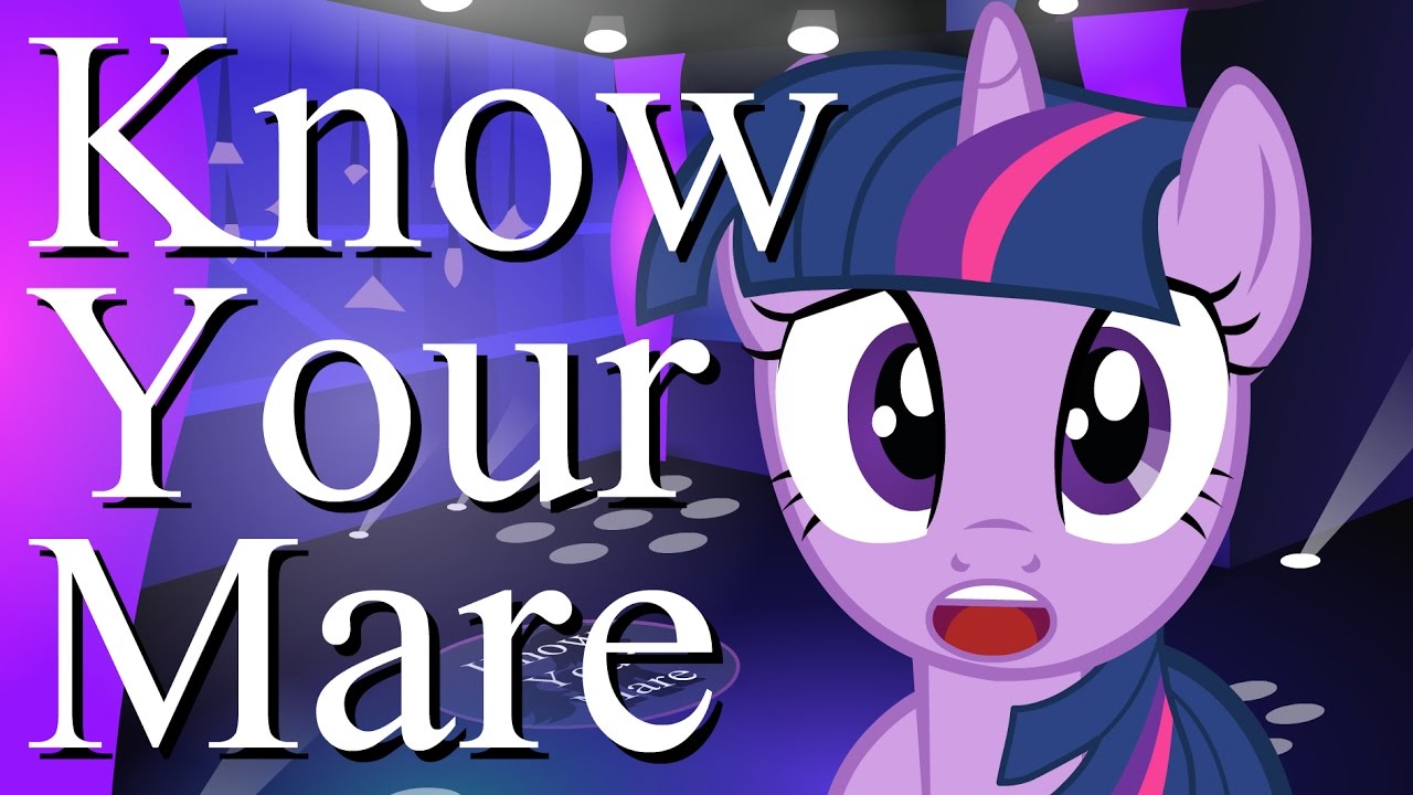 [Animation] Know Your Mare (All That Parody) Ep. 1 (Twilight Sparkle)
