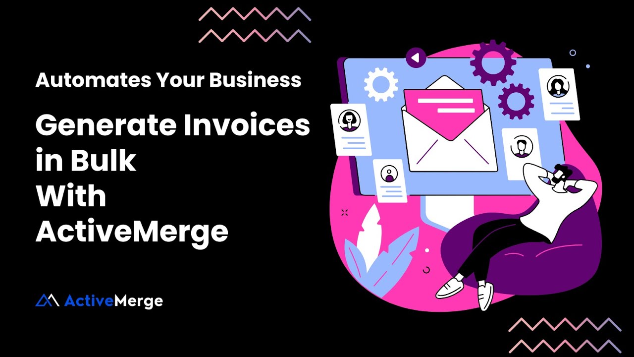Automatically Generate Invoices in Bulk with ActiveMerge